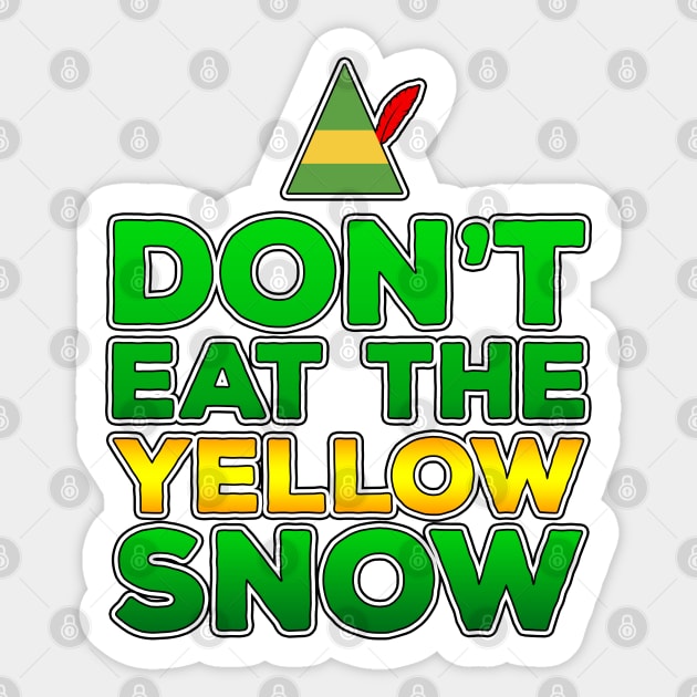 Don't Eat The Yellow Snow Sticker by Dopamine Creative